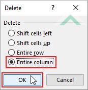 Select Entire column and click OK