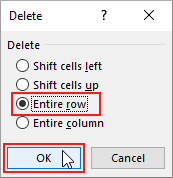 Select Entire row and click OK