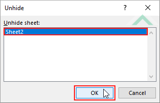 Select sheet to unhide and click OK
