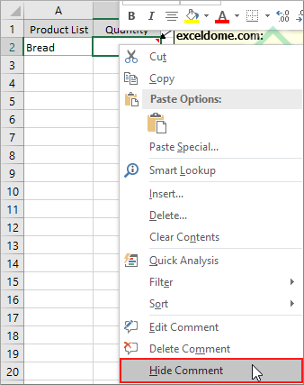Right-click on a cell and click Hide Comment