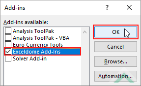 Check the added add-ins checkbox and click OK