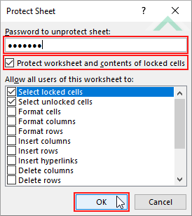 Check Protect worksheet and contents of locked cells, Enter Password and click OK