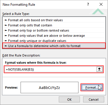 Select Use a formula to determine which cells to format, enter formula and click format