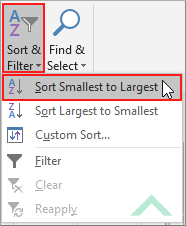 Click on Sort & Filter and click on Sort Smallest to Largest