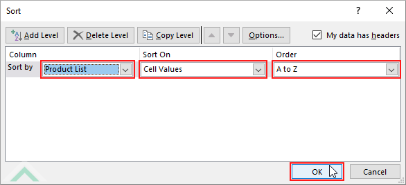 Select Sort by column, select Cell Values and A to Z Order