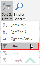 Click on Sort & Filter and click on Filter