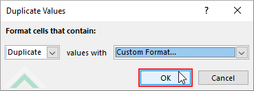 Click OK in the Duplicate Values dialog box