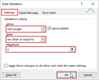 Select Settings tab, select Text length, select less than or equal to, enter a number and click OK