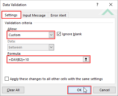 Select Settings tab, select Custom, enter formula and click OK