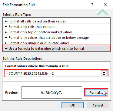 Select Use a formula to determine which cells to format, enter value appears no more than n times formula and click format