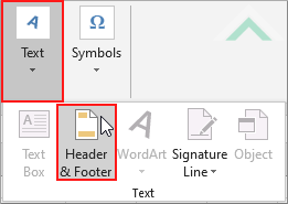 Select the Text group and click on Header & Footer